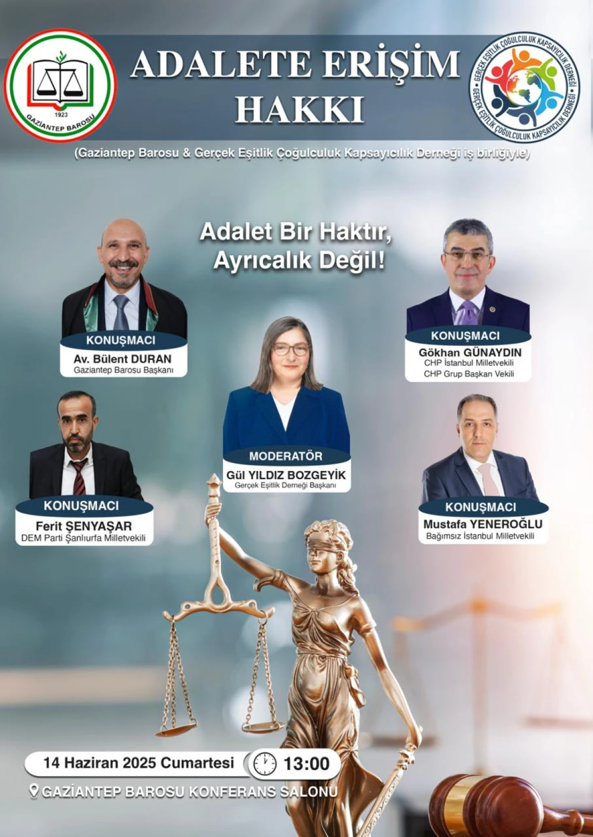 Adalet Hakkı Gaziantep’te Masaya Yatırılacak