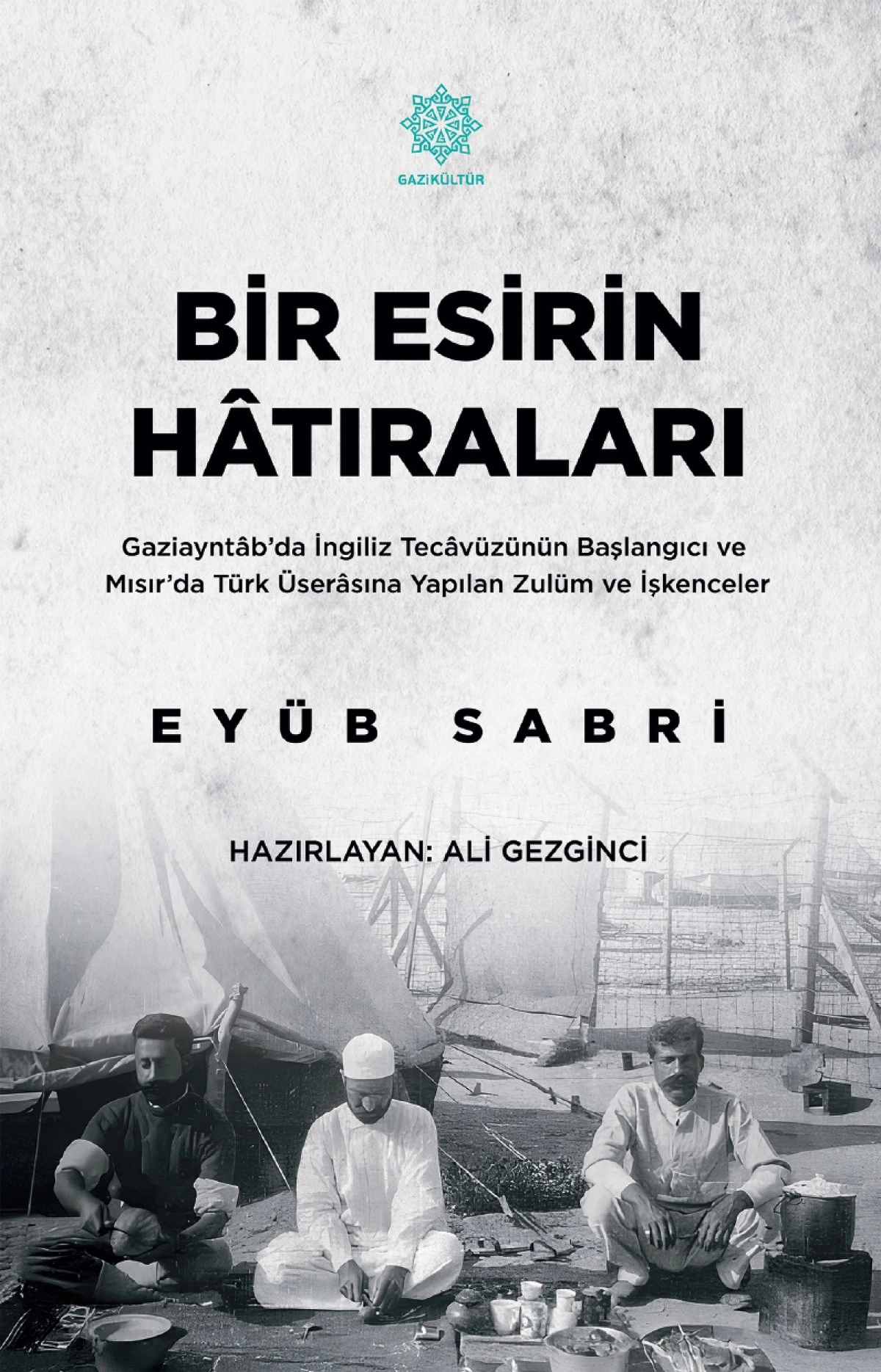 &ldquo;Bir Esirin Hatıraları&rdquo; GAZİK&Uuml;LT&Uuml;R Yayınıyla Okurla Buluştu